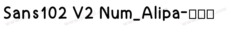 Sans102 V2 Num_Alipa字体转换